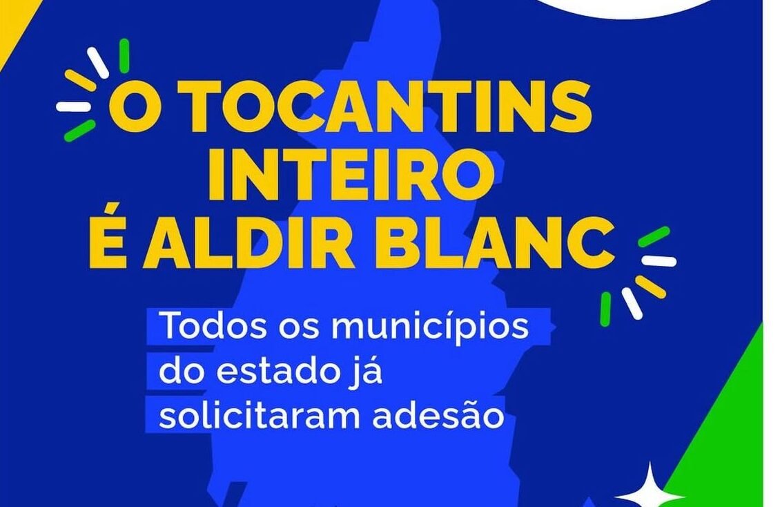 Tocantins é 100% na Política Nacional Aldir Blanc
